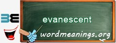 WordMeaning blackboard for evanescent
